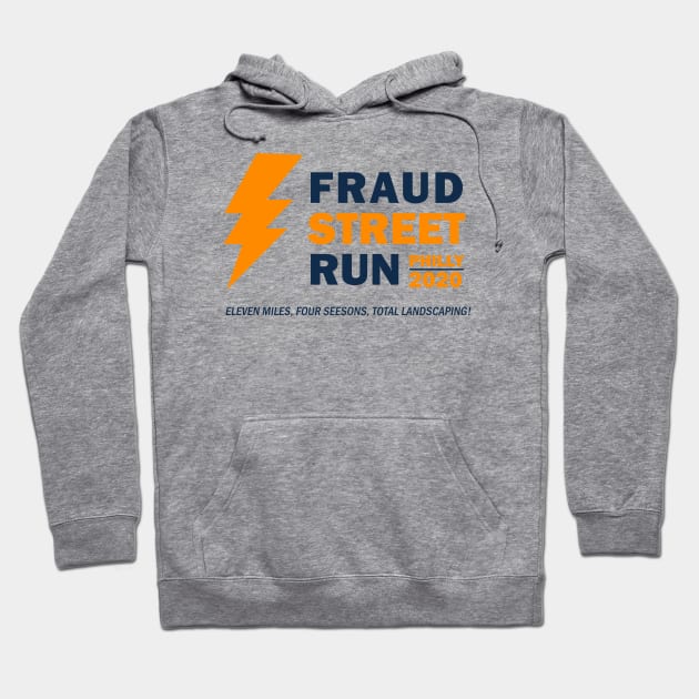 Fraud Street Run 2020 Hoodie by valentinahramov